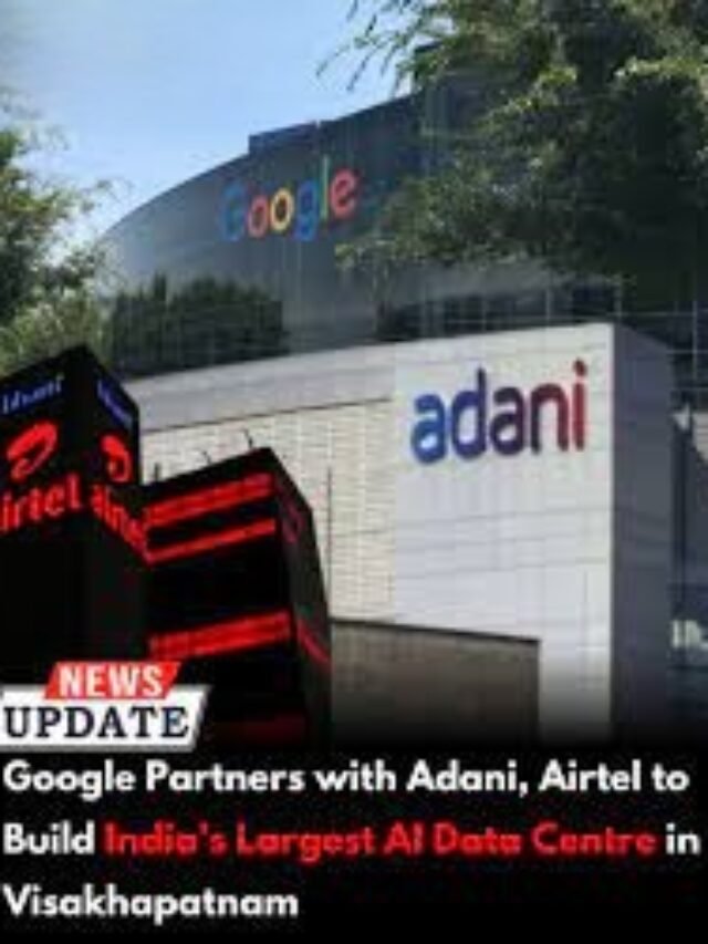 Google-Airtel-Adani का $15B AI Hub प्रोजेक्ट